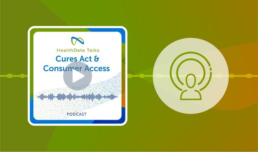 Cures Act and Consumer Access